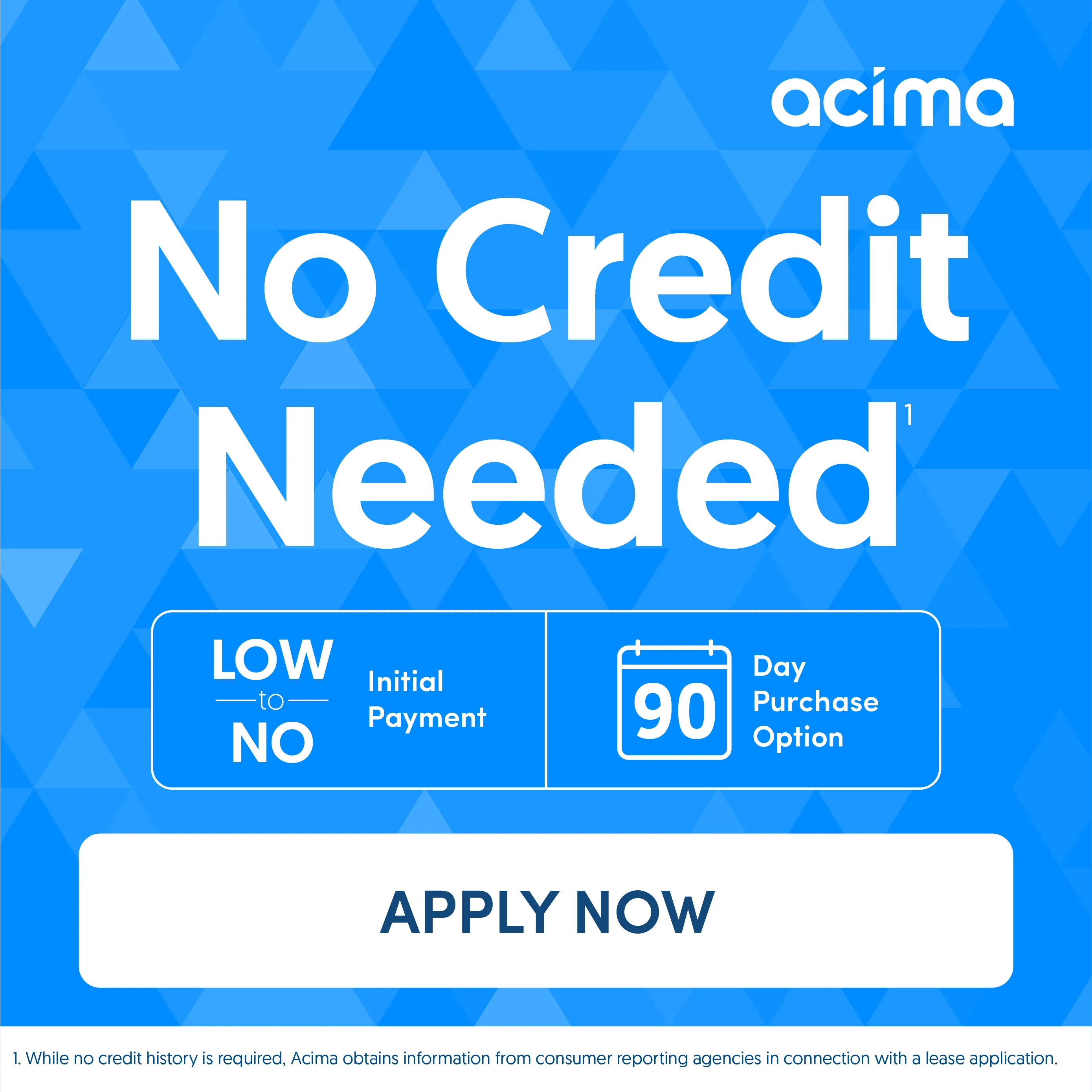 Acima Leasing - No Credit Needed
